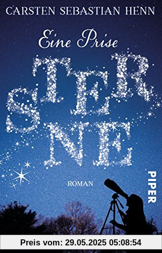 Eine Prise Sterne: Roman