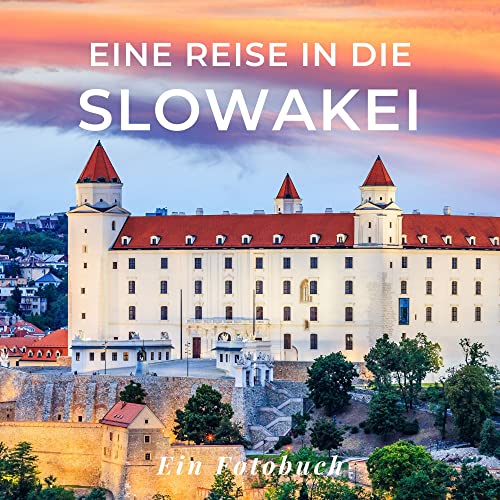 Eine Reise in die Slowakei: Ein Fotobuch. Das perfekte Souvenir & Mitbringsel nach oder vor dem Urlaub. Statt Reiseführer, lieber diesen einzigartigen Bildband von 27 Amigos