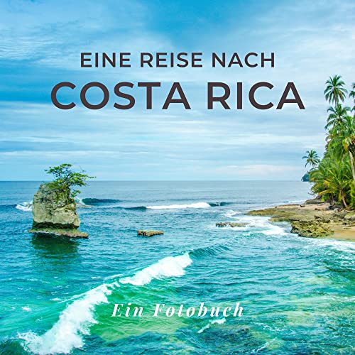 Eine Reise nach Costa Rica: Ein Fotobuch. Das perfekte Souvenir & Mitbringsel nach oder vor dem Urlaub. Statt Reiseführer, lieber diesen einzigartigen Bildband von 27amigos