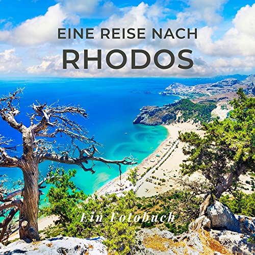 Eine Reise nach Rhodos: Ein Fotobuch. Das perfekte Souvenir & Mitbringsel nach oder vor dem Urlaub. Statt Reiseführer, lieber diesen einzigartigen Bildband von 27 Amigos