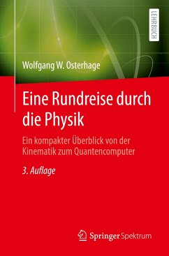 Eine Rundreise durch die Physik von Springer Berlin Heidelberg / Springer Spektrum / Springer, Berlin
