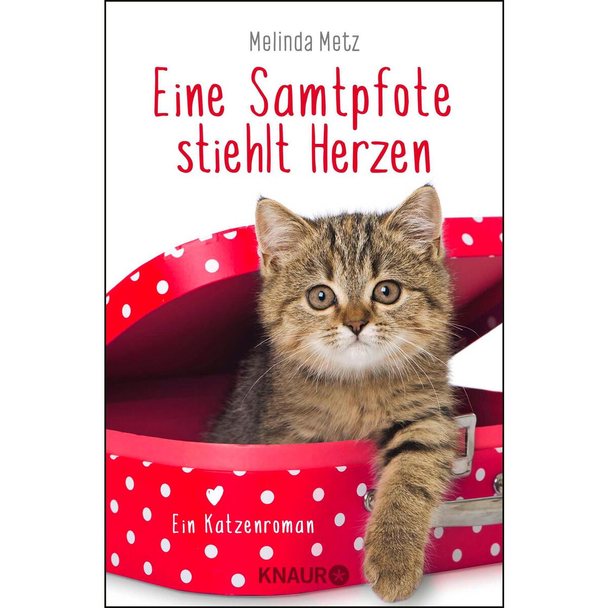 Eine Samtpfote stiehlt Herzen von Knaur TB