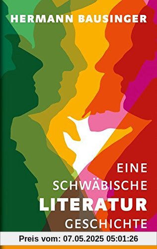 Eine Schwäbische Literaturgeschichte
