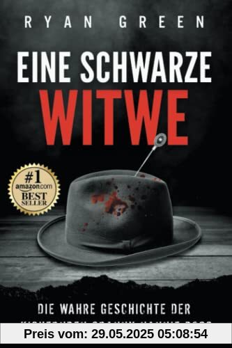 Eine Schwarze Witwe: Die wahre Geschichte der kichernden Granny Nannie Doss (Wahres Verbrechen)