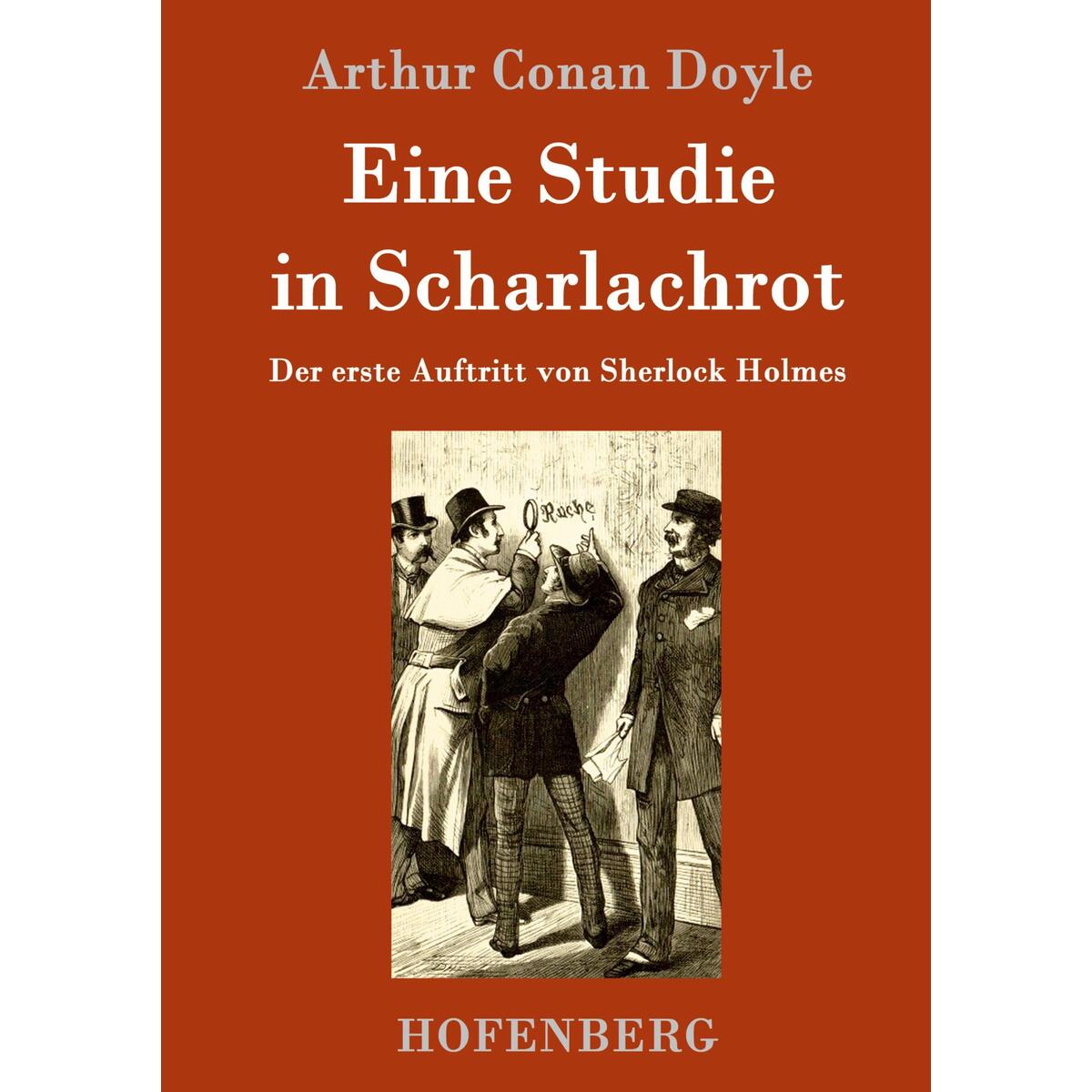 Eine Studie in Scharlachrot Eine Studie in Scharlachrot von Hofenberg