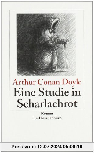 Eine Studie in Scharlachrot: Roman: Sherlock Holmes - Seine sämtlichen Abenteuer (insel taschenbuch)