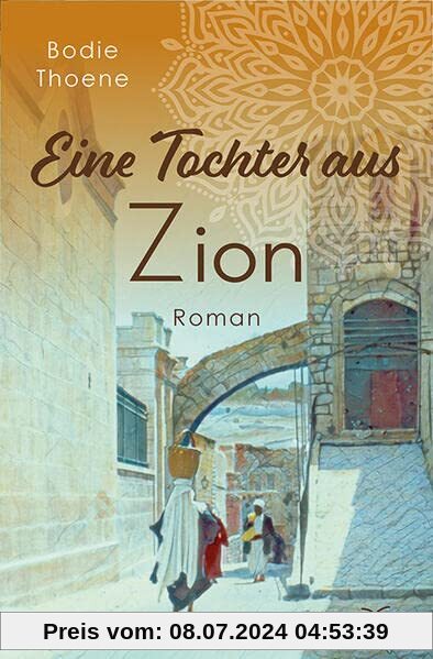 Eine Tochter aus Zion (Zion Chroniken)