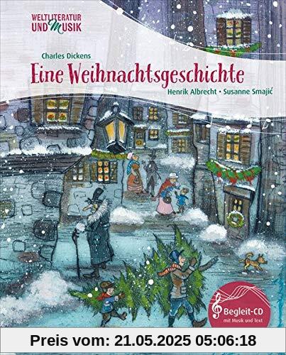 Eine Weihnachtsgeschichte (Weltliteratur und Musik)