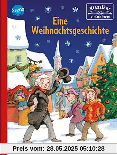 Eine Weihnachtsgeschichte: Klassiker einfach lesen