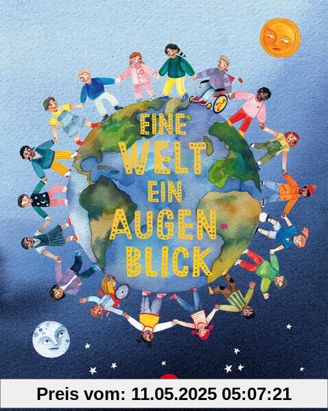 Eine Welt, ein Augenblick (Midas Kinderbuch) Der Lebensalltag von 11 Kindern auf unterschiedlichen Kontinenten und Kulturen