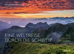Eine Weltreise durch die Schweiz von Wörterseh Verlag