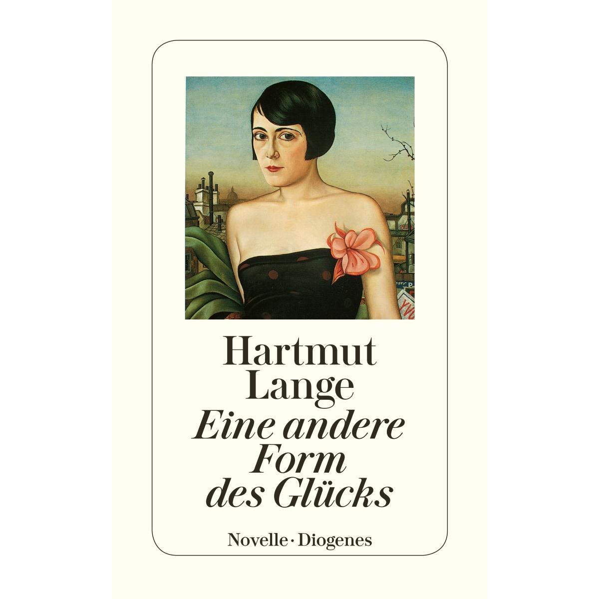 Eine andere Form des Glücks von Diogenes Verlag AG