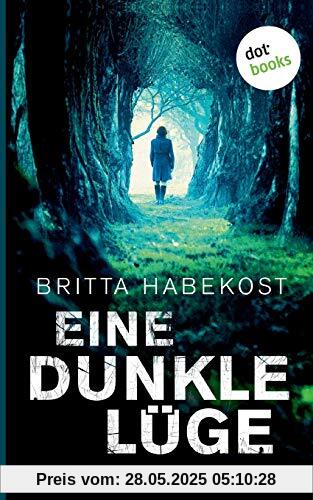Eine dunkle Lüge - Der zweite Fall für Jelene Bahl: Kriminalroman