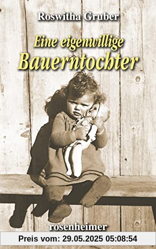 Eine eigenwillige Bauerntochter Eine eigenwillige Bauerntochter