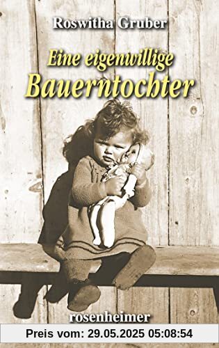 Eine eigenwillige Bauerntochter