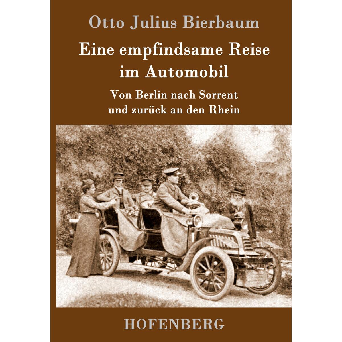 Eine empfindsame Reise im Automobil Eine empfindsame Reise im Automobil von Hofenberg