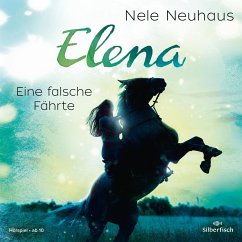 Eine falsche Fährte / Elena - Ein Leben für Pferde Bd.6 (1 Audio-CD) von Silberfisch