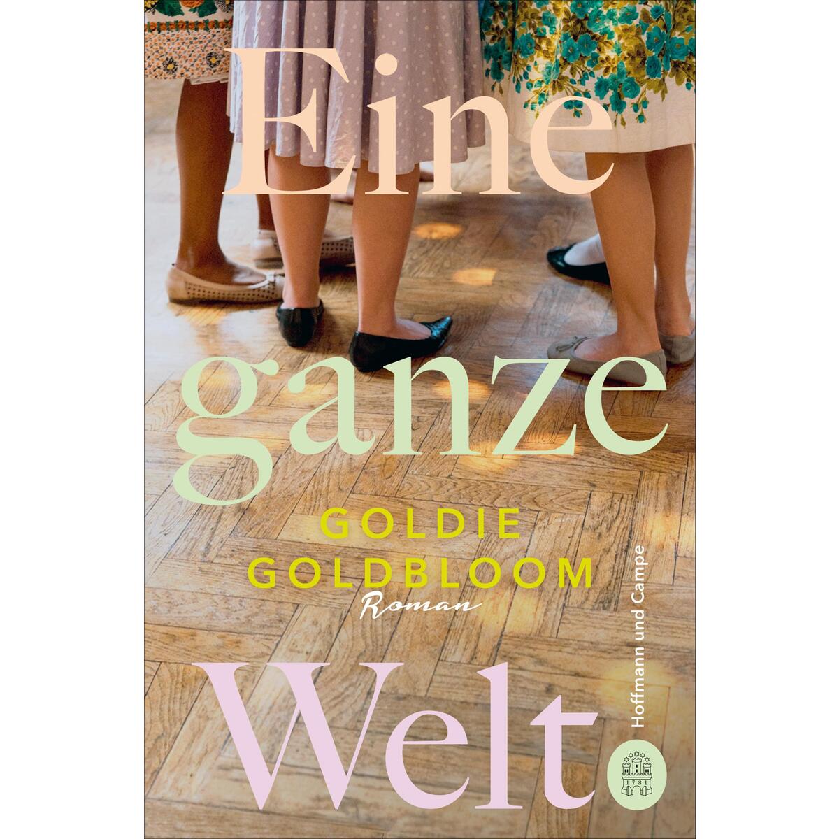 Eine ganze Welt von Hoffmann und Campe Verlag