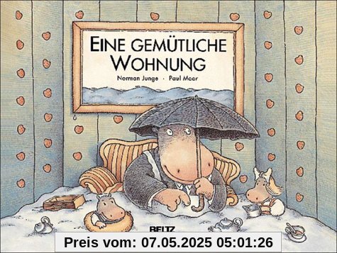 Eine gemütliche Wohnung: Bilderbuch (Beltz & Gelberg)