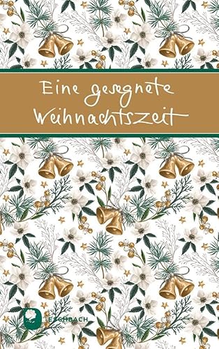 Eine gesegnete Weihnachtszeit (Eschbacher Mini Präsent) von Verlag am Eschbach