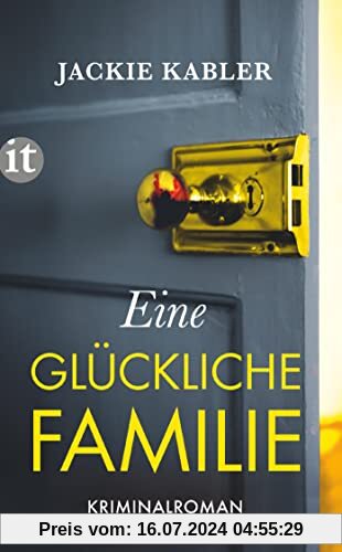 Eine glückliche Familie: Kriminalroman | Wenn die Schatten der Vergangenheit dich einholen ... (insel taschenbuch)