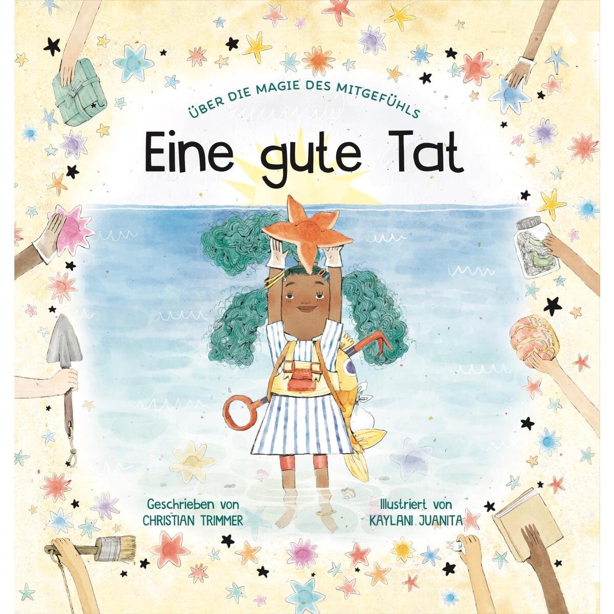 Eine gute Tat Eine gute Tat von Zuckersüß Verlag