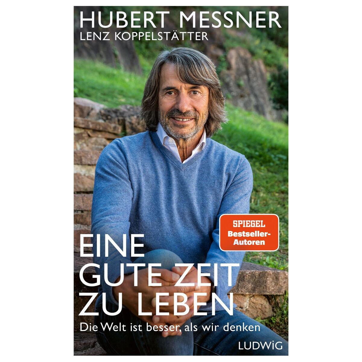 Eine gute Zeit zu leben Eine gute Zeit zu leben von Ludwig Verlag