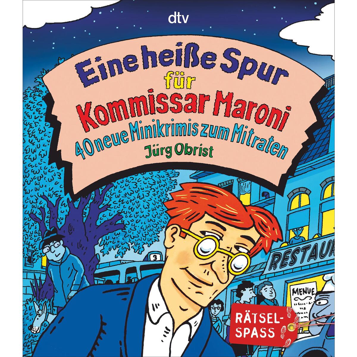Eine heiße Spur für Kommissar Maroni von dtv Verlagsgesellschaft