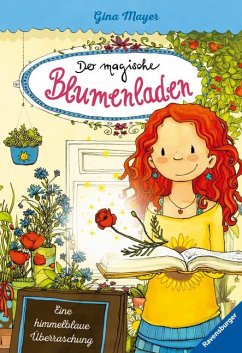 Eine himmelblaue Überraschung / Der magische Blumenladen Bd.6 von Ravensburger Verlag