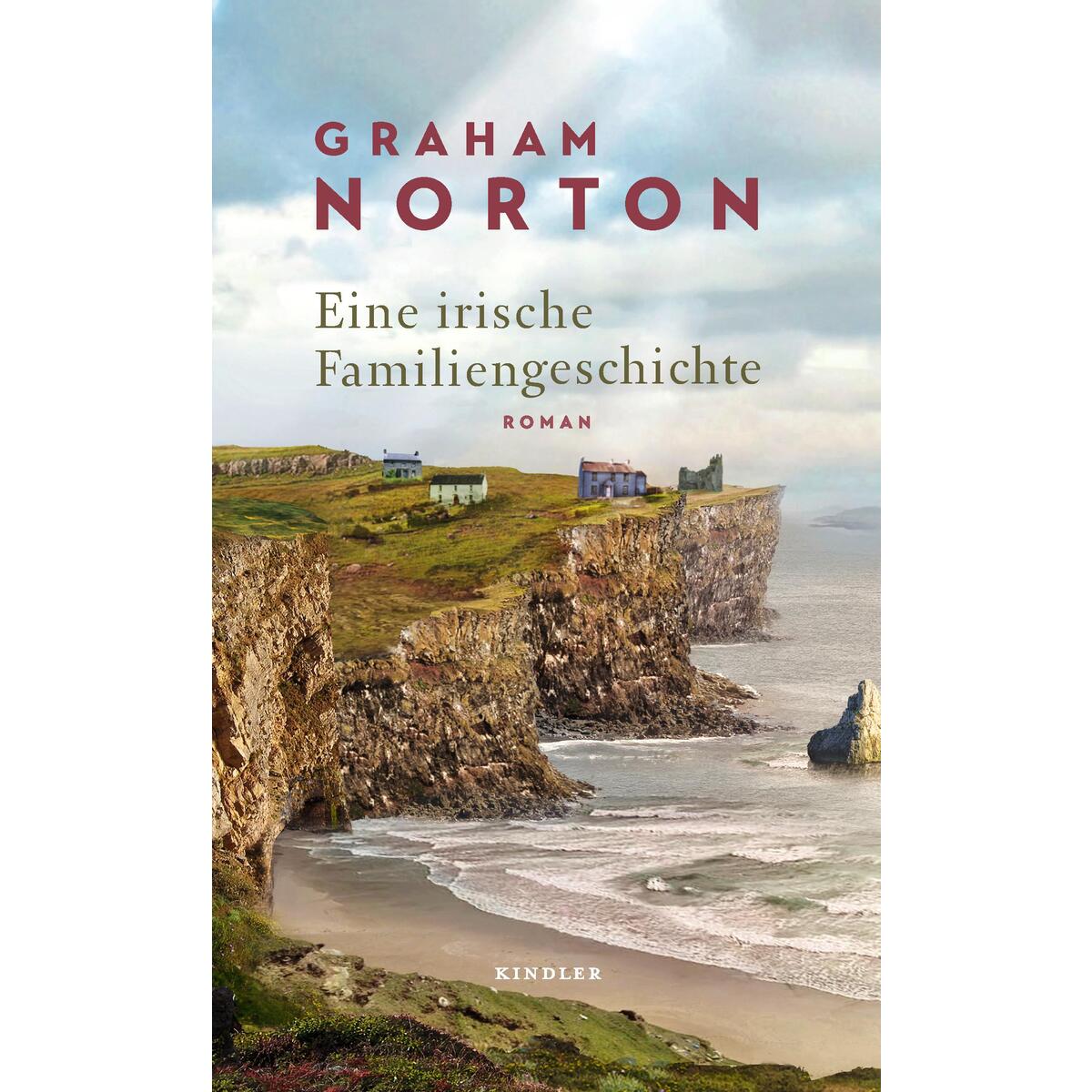 Eine irische Familiengeschichte von Kindler Verlag