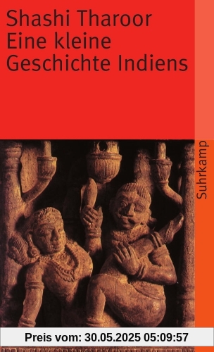 Eine kleine Geschichte Indiens (suhrkamp taschenbuch)