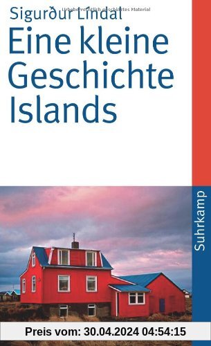 Eine kleine Geschichte Islands (suhrkamp taschenbuch)