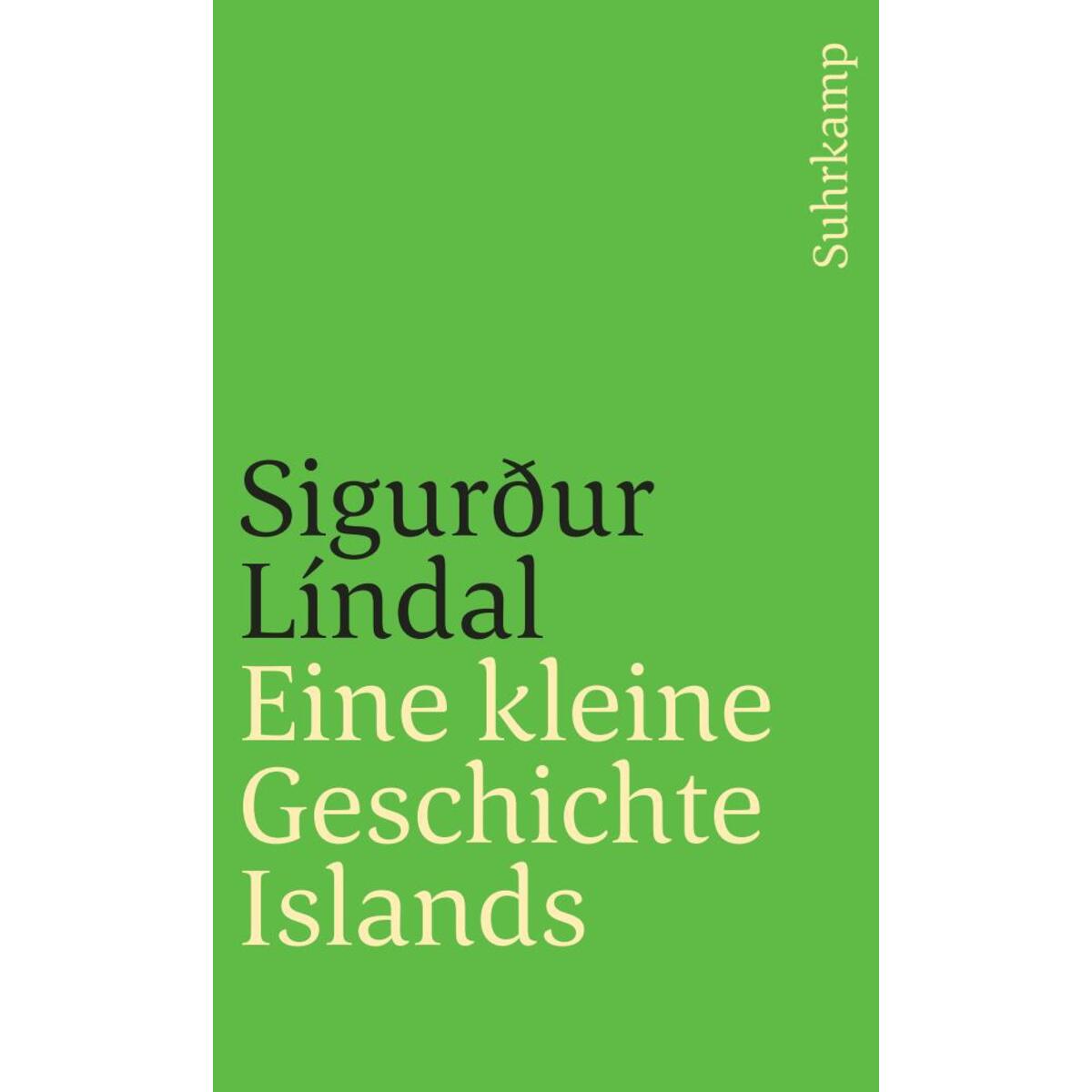 Eine kleine Geschichte Islands von Suhrkamp Verlag AG