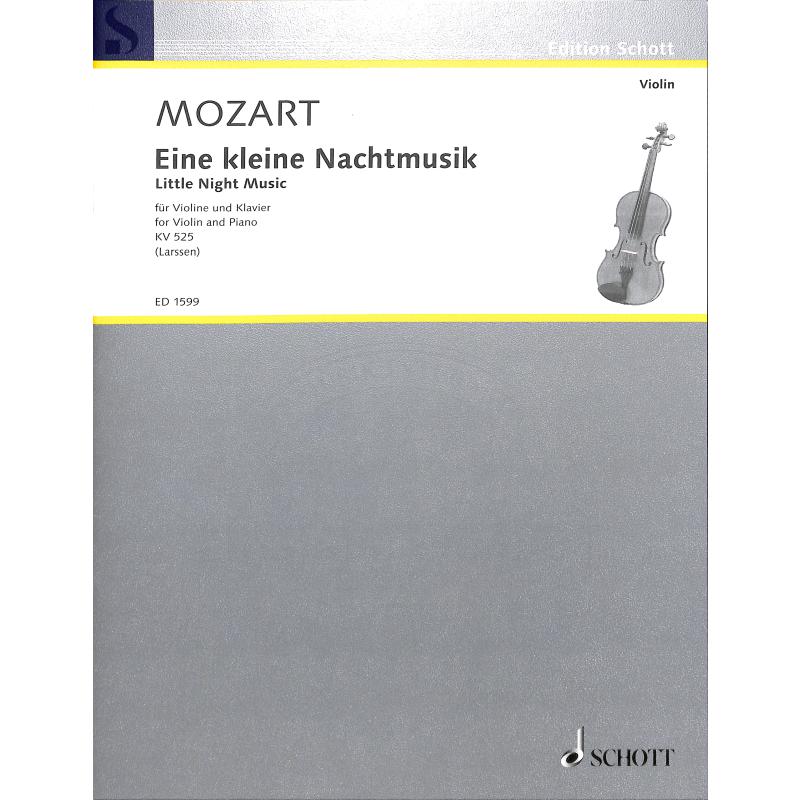 Eine kleine Nachtmusik G-Dur KV 525 Eine kleine Nachtmusik G-Dur KV 525