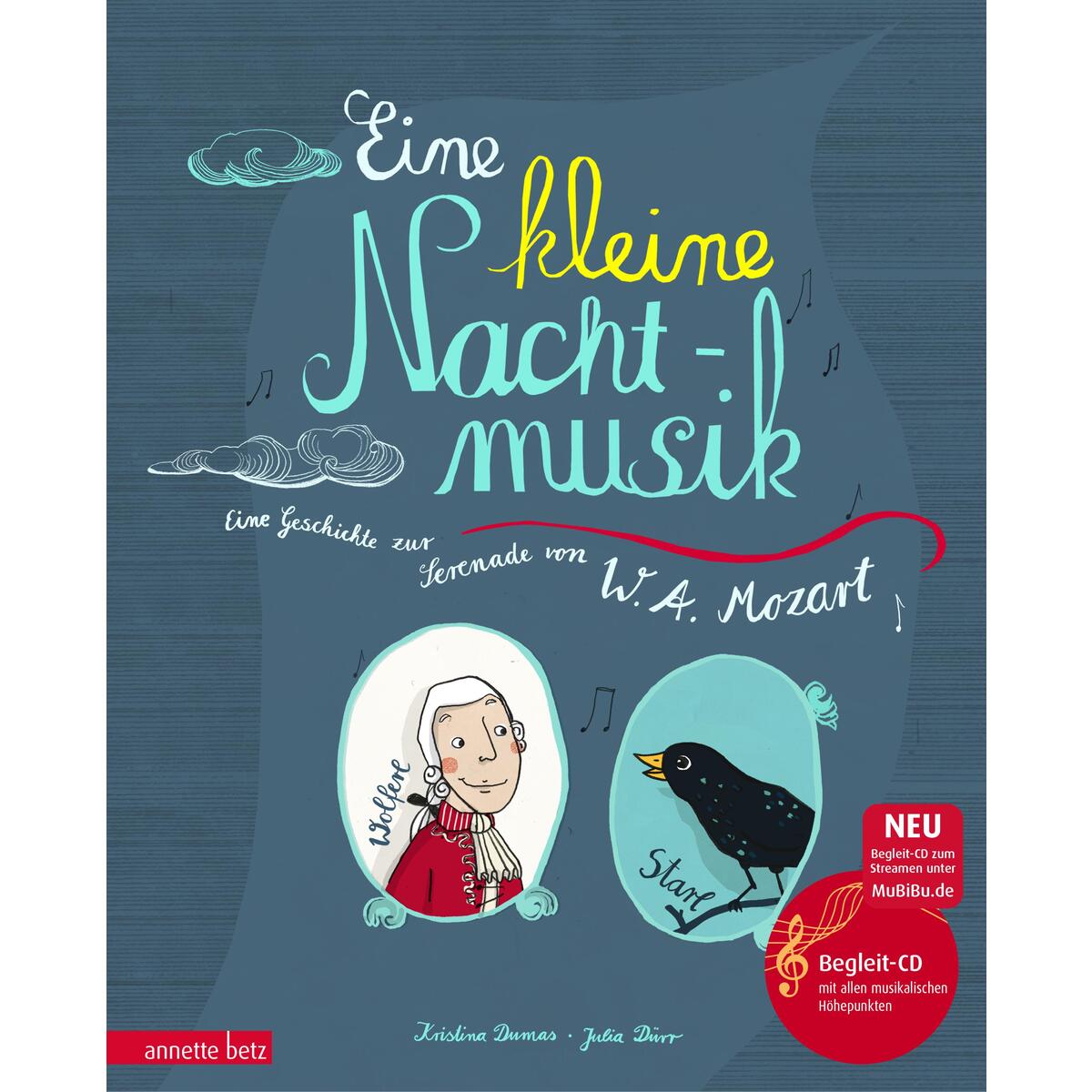 Eine kleine Nachtmusik mit CD Eine kleine Nachtmusik mit CD von Betz, Annette