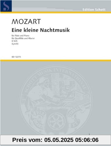 Eine kleine Nachtmusik: KV 525. Flöte und Klavier. (Edition Schott)