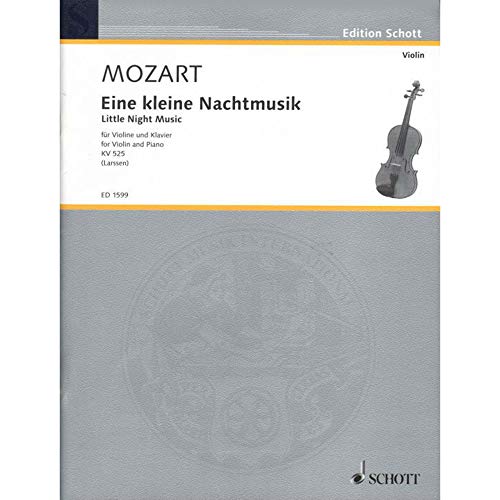 Eine kleine Nachtmusik: KV 525. Violine und Klavier. (Edition Schott)