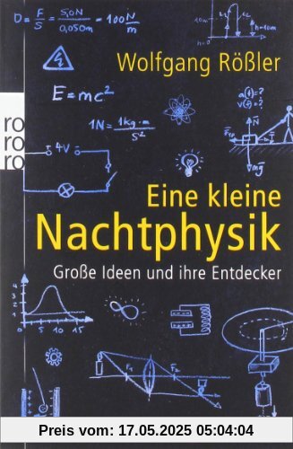 Eine kleine Nachtphysik: Große Ideen und ihre Entdecker