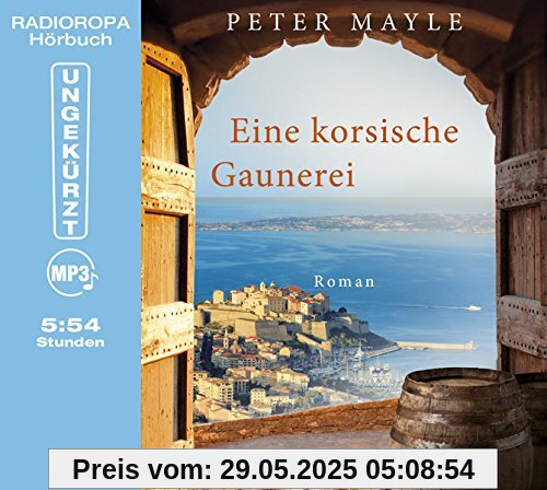 Eine korsische Gaunerei (Laufzeit: 5:54 Stunden, ungekürzte Lesung auf 1 MP3-CD)