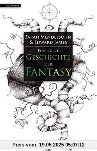 Eine kurze Geschichte der Fantasy
