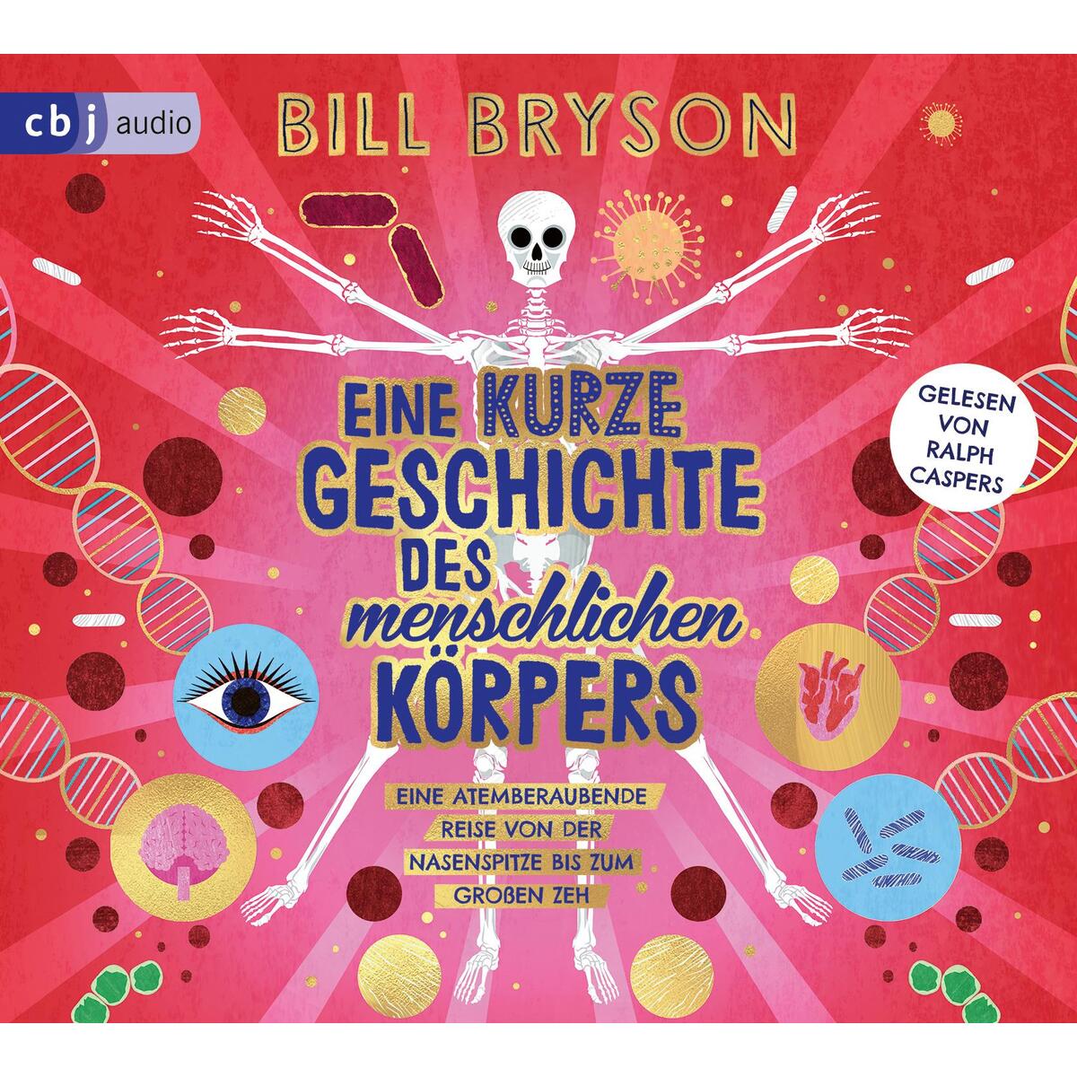 Eine kurze Geschichte des menschlichen Körpers - Eine atemberaubende Reise von d... Eine kurze Geschichte des menschlichen Körpers - Eine atemberaubende Reise von d... von cbj audio