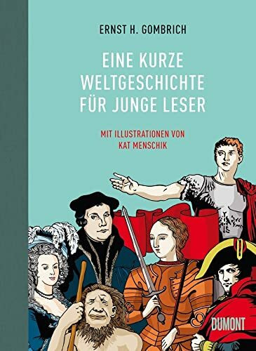 Eine kurze Weltgeschichte f�r junge Leser