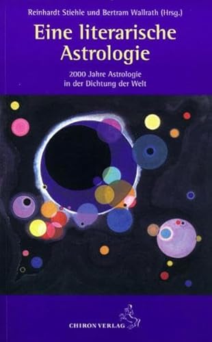 Eine literarische Astrologie (Standardwerke der Astrologie)
