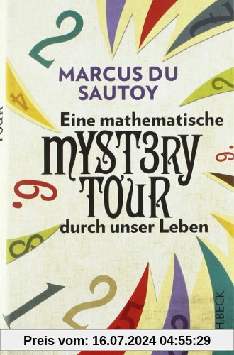 Eine mathematische Mystery Tour durch unser Leben