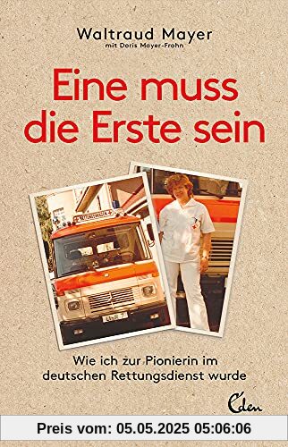 Eine muss die Erste sein: Wie ich zur Pionierin im deutschen Rettungsdienst wurde