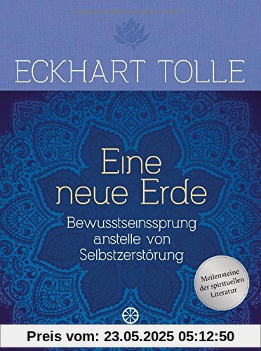 Eine neue Erde: Bewusstseinssprung anstelle von Selbstzerstörung Eine neue Erde: Bewusstseinssprung anstelle von Selbstzerstörung