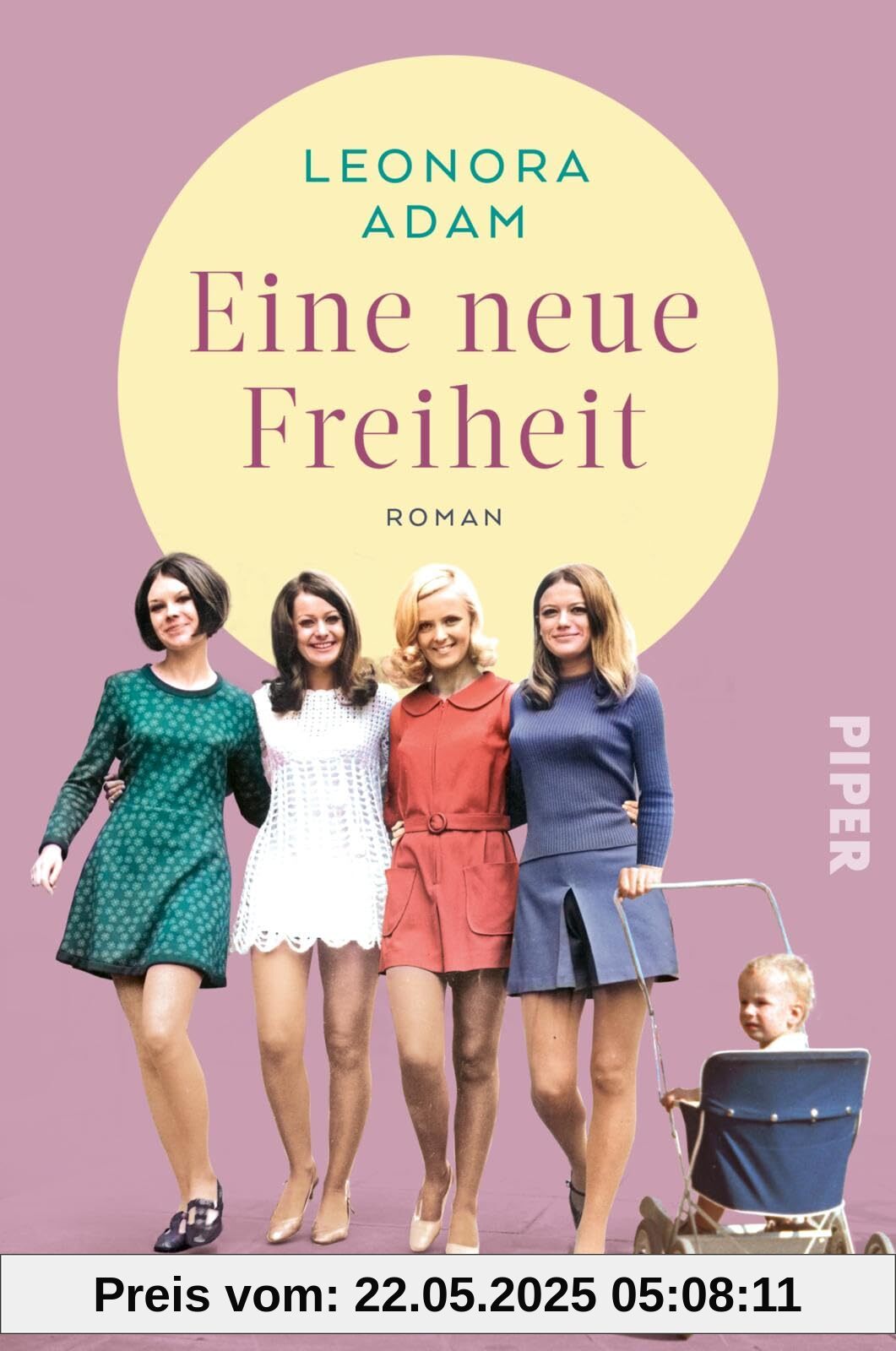 Eine neue Freiheit: Roman | Einfühlsamer historischer Roman über die Einführung der Antibaby-Pille