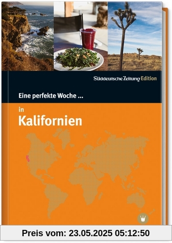 Eine perfekte Woche ... in Kalifornien Eine perfekte Woche ... in Kalifornien