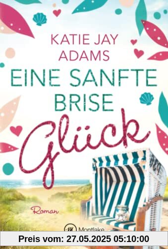 Eine sanfte Brise Glück (Seeluftliebe)