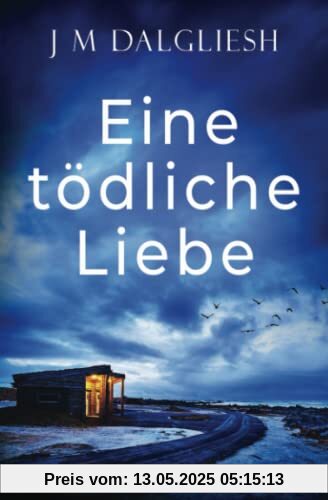 Eine tödliche Liebe (Hidden-Norfolk-Krimi, Band 9)